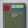 Brann vchova pro 6. a 7. ronk zkladnch devtiletch kol