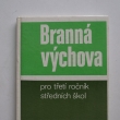 Brann vchova pro III. ronk stednch kol