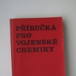 Pruka pro vojensk chemiky, novj vydn